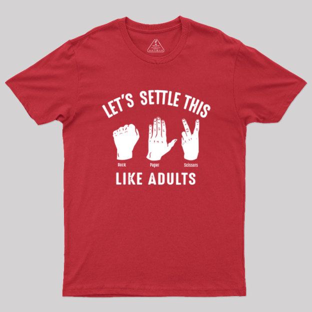 Let's Settle This Like Adults Geek T-Shirt