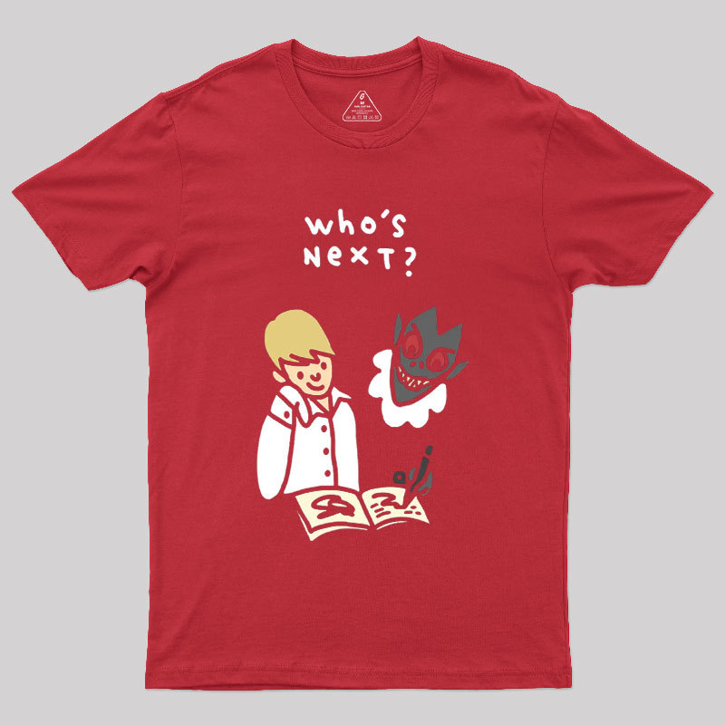 Who's Next Geek T-Shirt