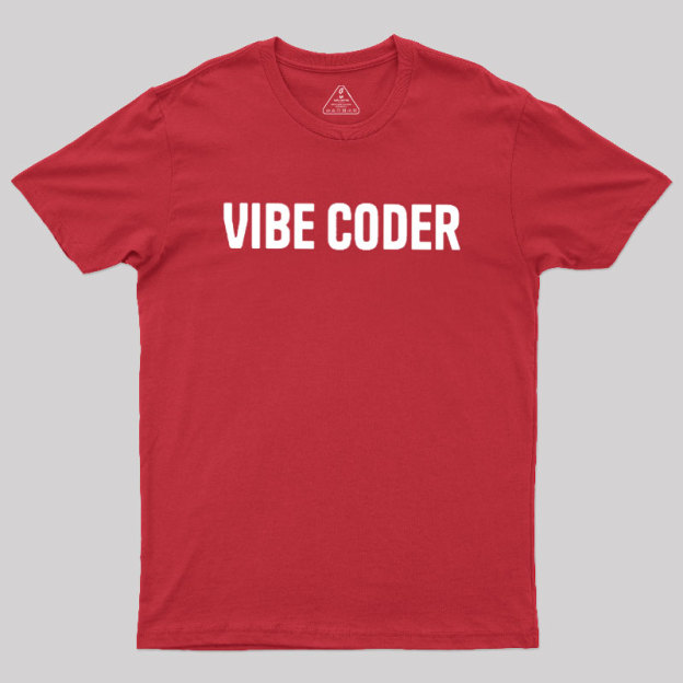 Vibe Coder Geek T-Shirt