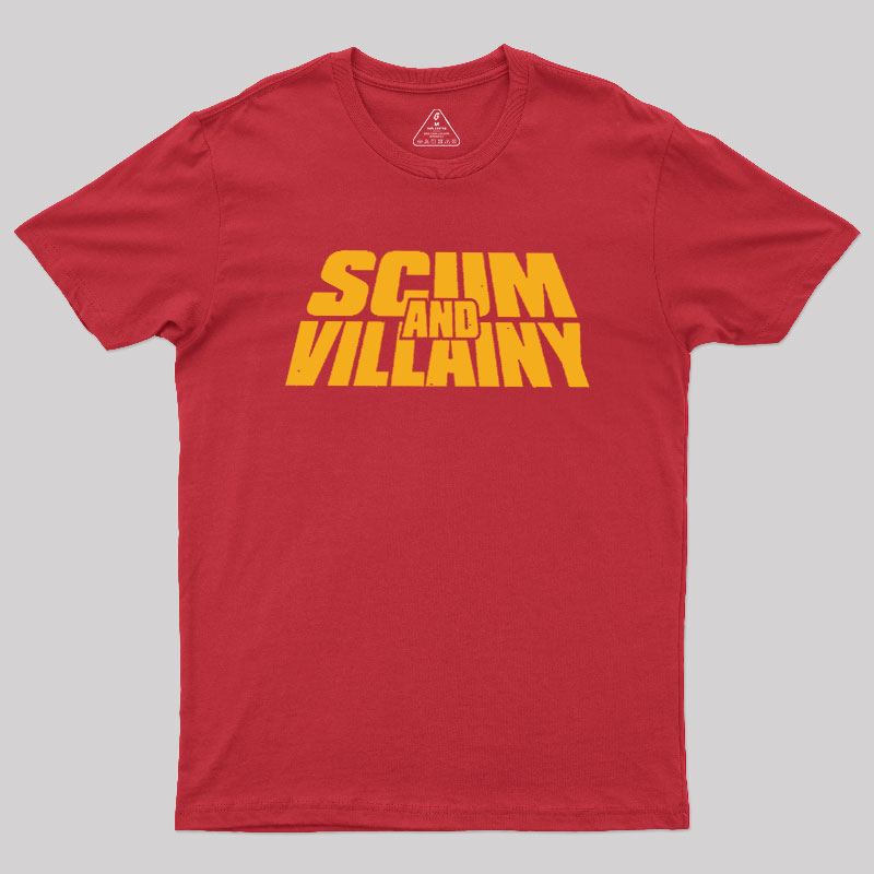 Scum and Villainy Geek T-Shirt