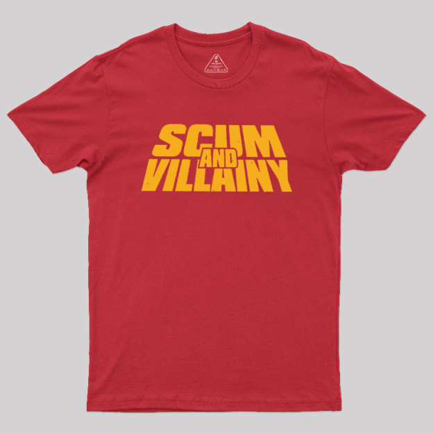 Scum and Villainy Geek T-Shirt