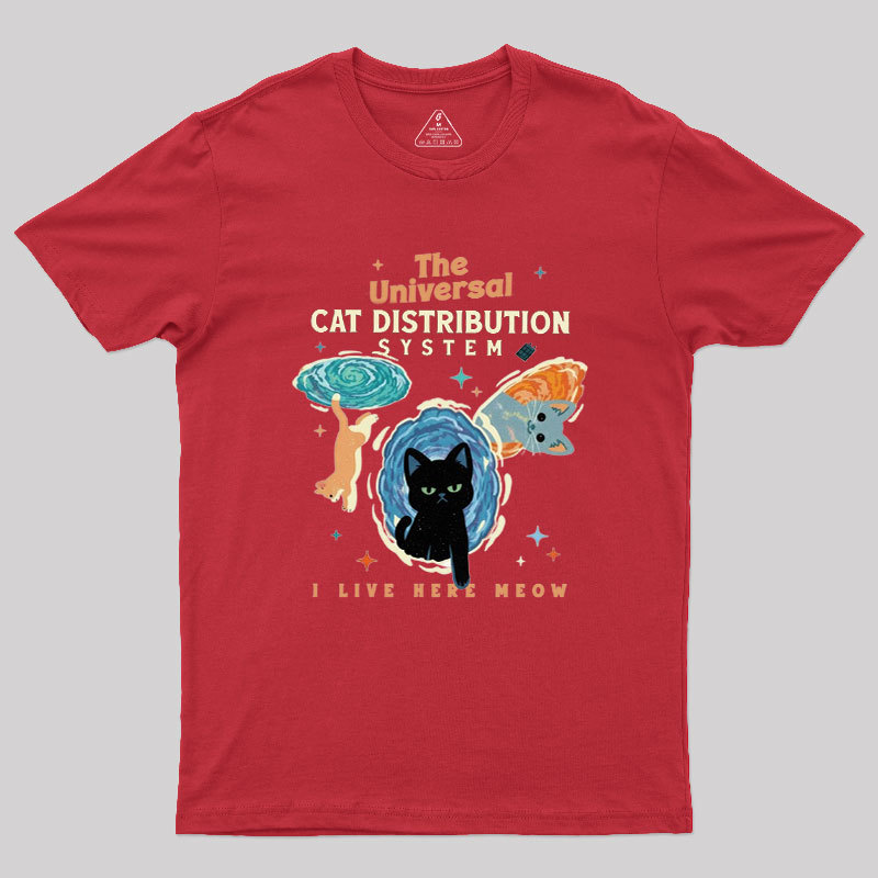The Universal Cat Distribution System Geek T-Shirt