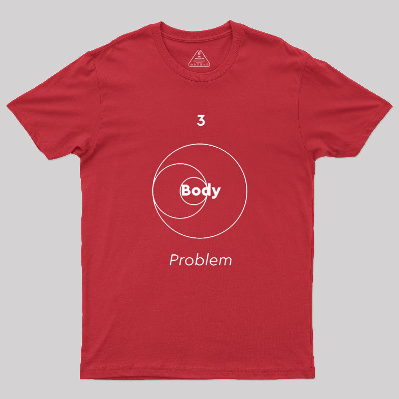 Three Body Problem Geek T-Shirt