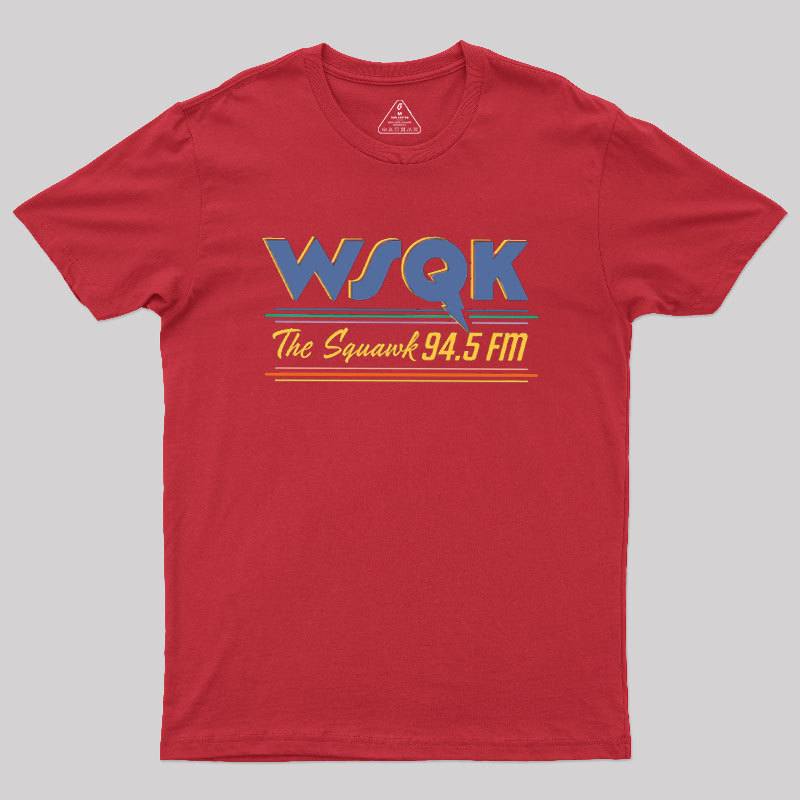 WSQK The Squawk 94.5 FM Geek T-Shirt