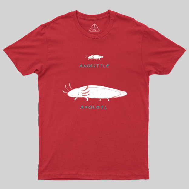Axolittle Axolotl Geek T-Shirt