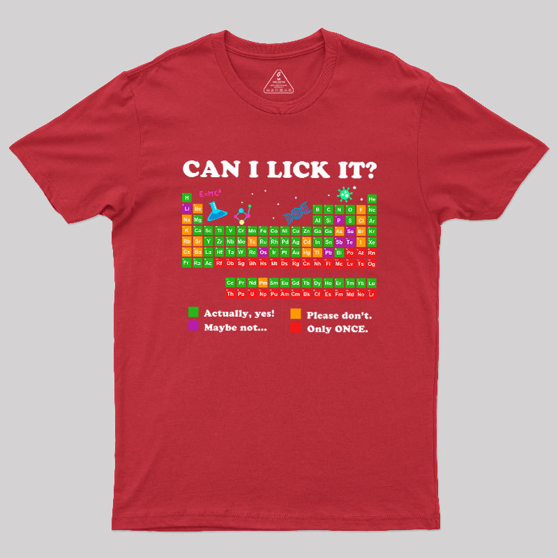 Can I Lick It Periodic Humour Science Geek T-Shirt