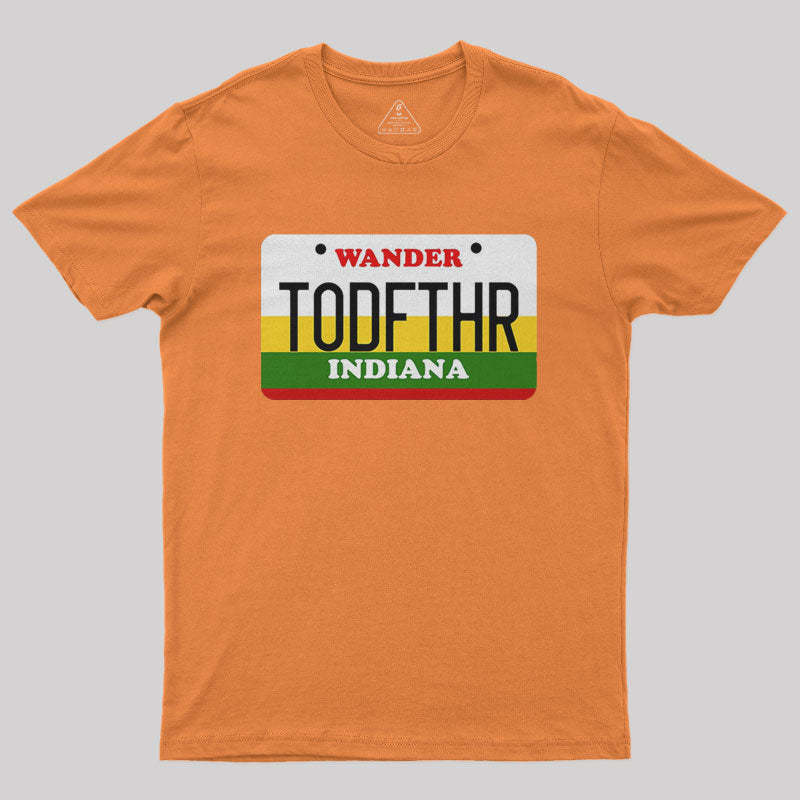 Geeksoutfit Stranger Things TODFTHR License Plate Nerd T-Shirt for Sale