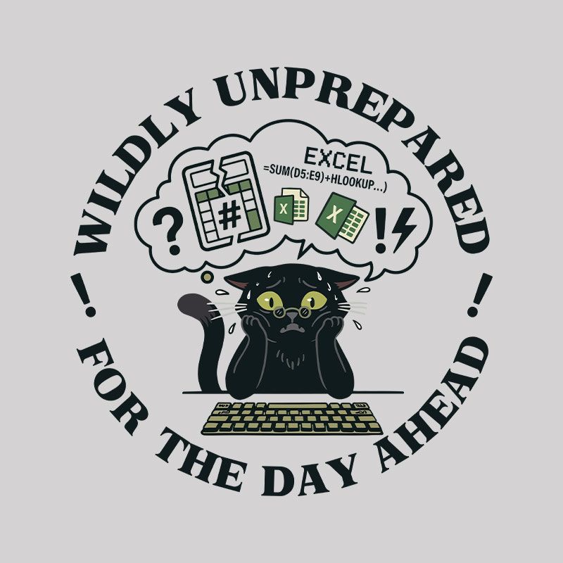 Wildly Unprepared Geek T-Shirt