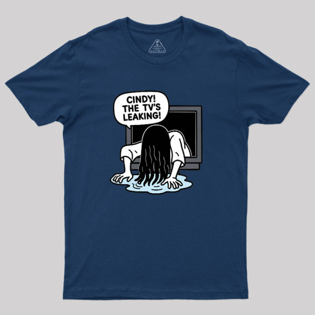 Cindy The Tv Leaking Geek T-Shirt