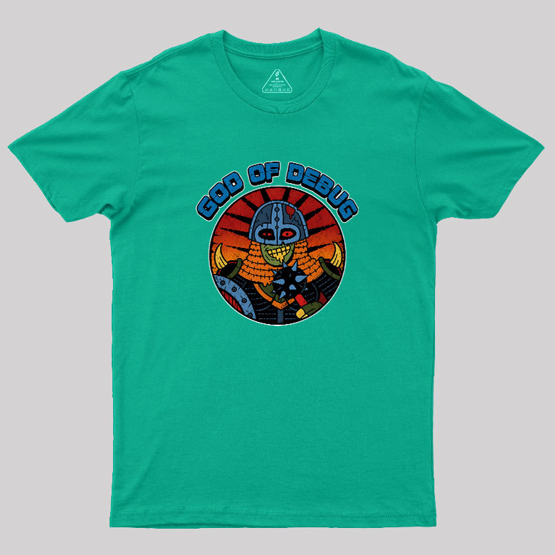 God Of Debug Geek T-Shirt