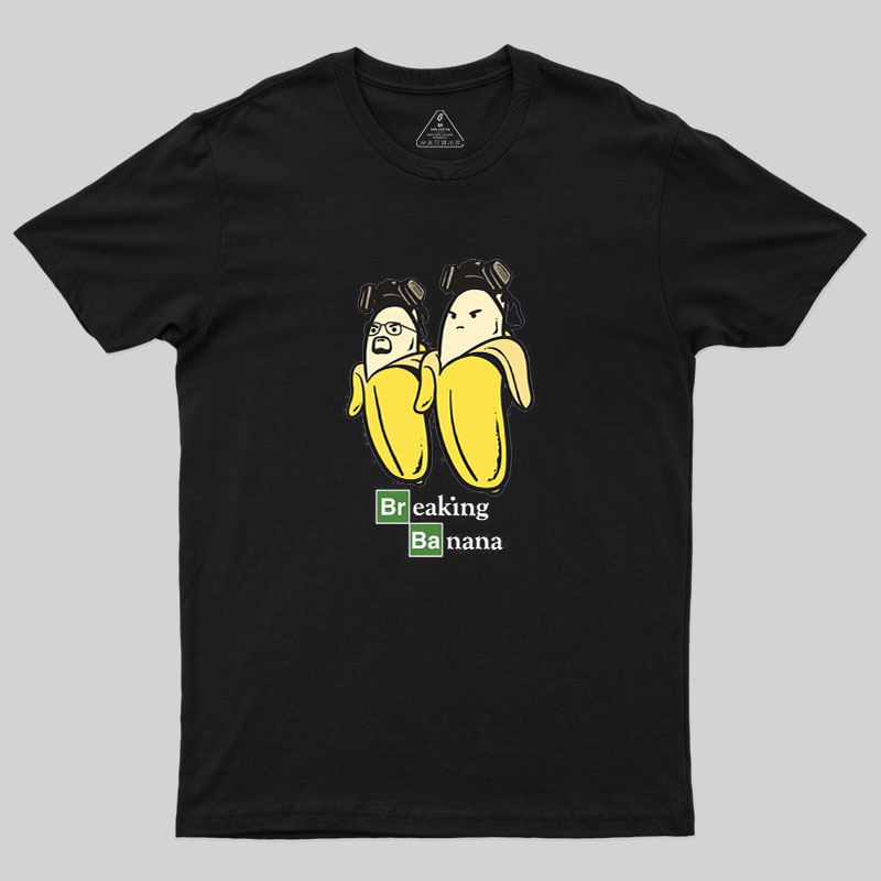 Breaking?Banana Geek T-Shirt