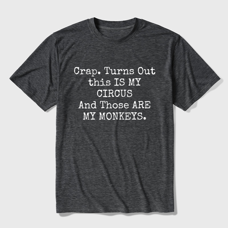 Not My Circus Not My Monkeys Ultra Soft Heather Tee