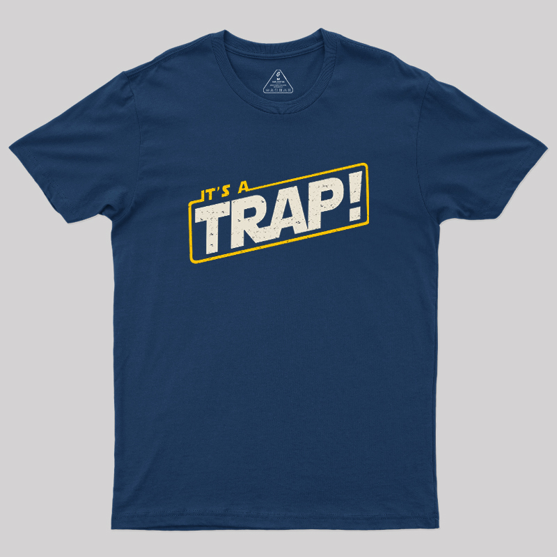 It's A Trap Geek T-Shirt