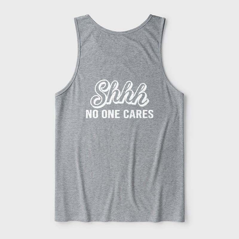 Shhh No One Care Ultra Soft Heather Tank
