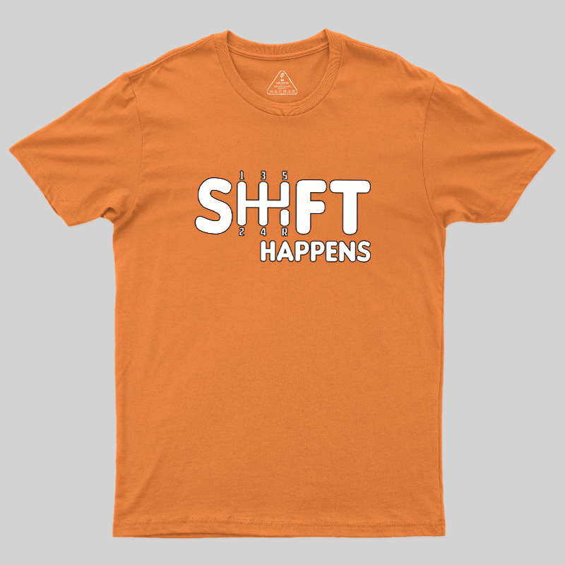 Shift Happens Keyboard Geek T-Shirt