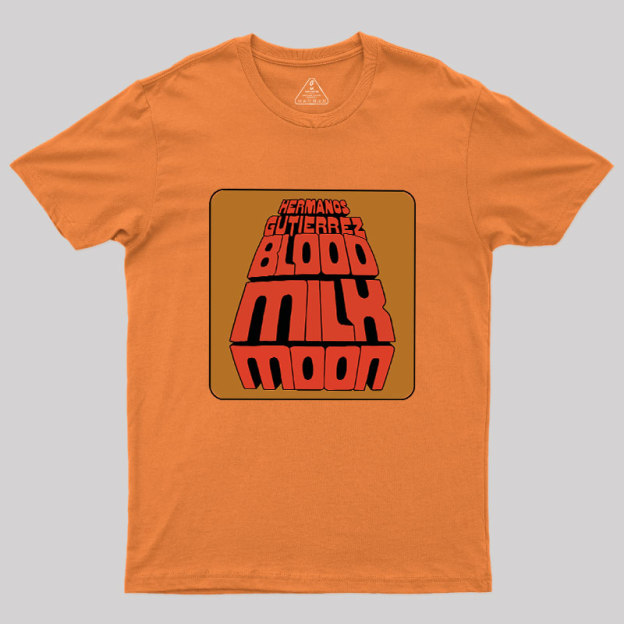 Blood Milk Moon Geek T-Shirt