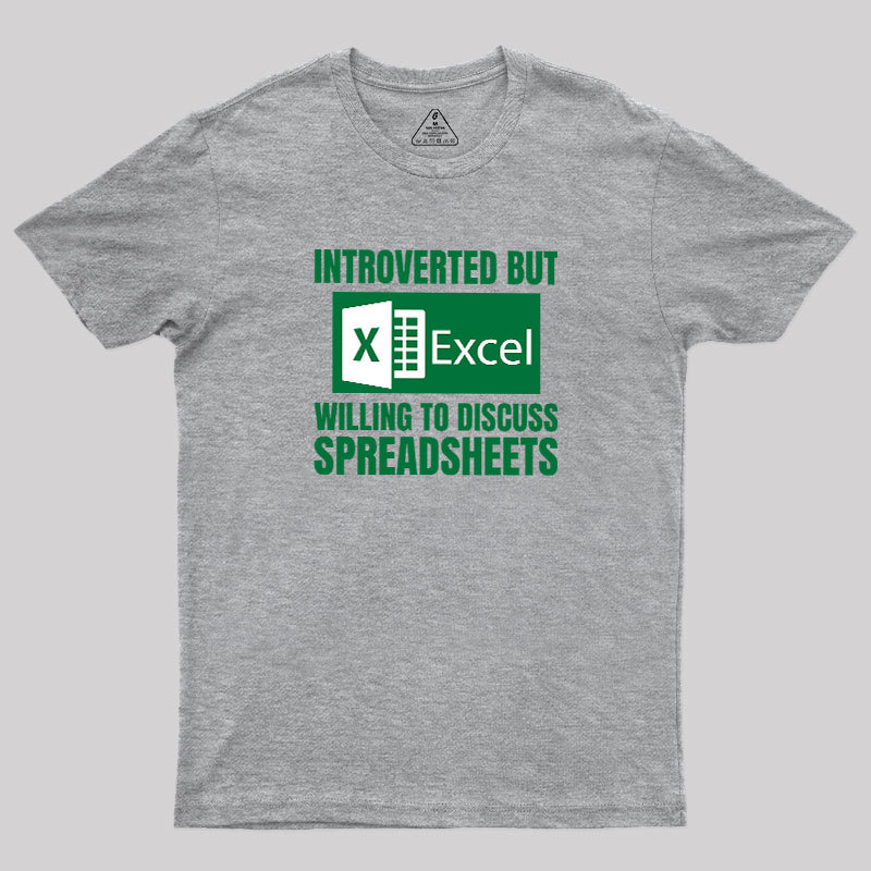 Introverted But Excel Geek T-Shirt