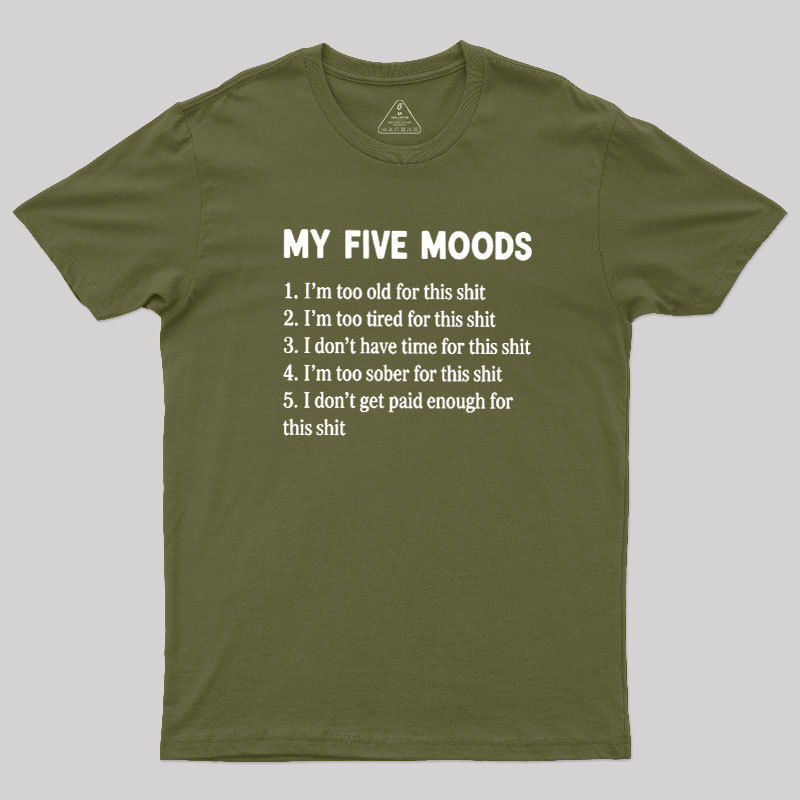 My Five Moods Geek T-Shirt