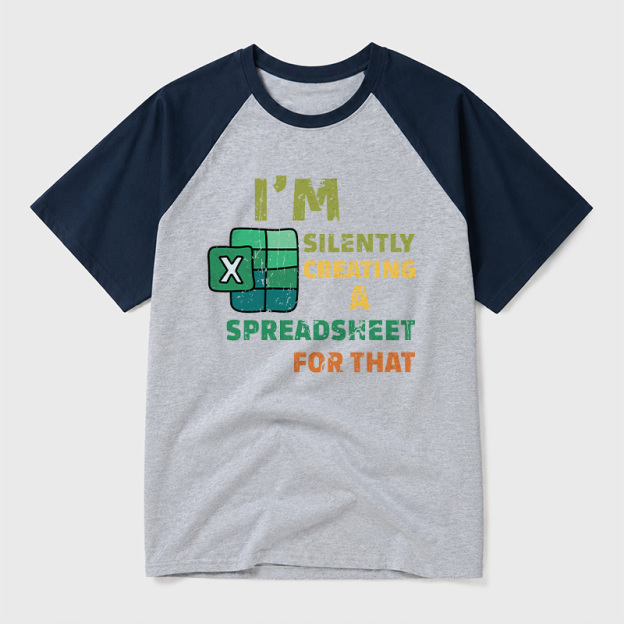 Im Silently Creating a Spreadsheet for That Geek Retro Raglan T-Shirt