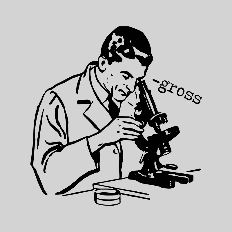 Microscope Lab Gross Humor Geek T-Shirt