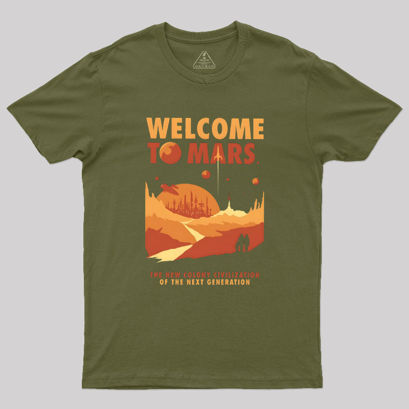 Welcom to Mars Geek T-Shirt