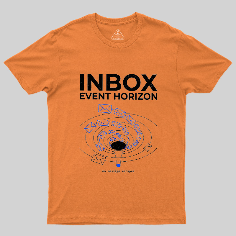 Inbox Event Horizon Geek T-Shirt