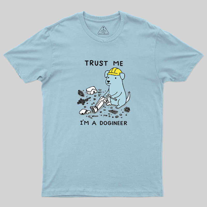 I'm A Dogineer Geek T-Shirt