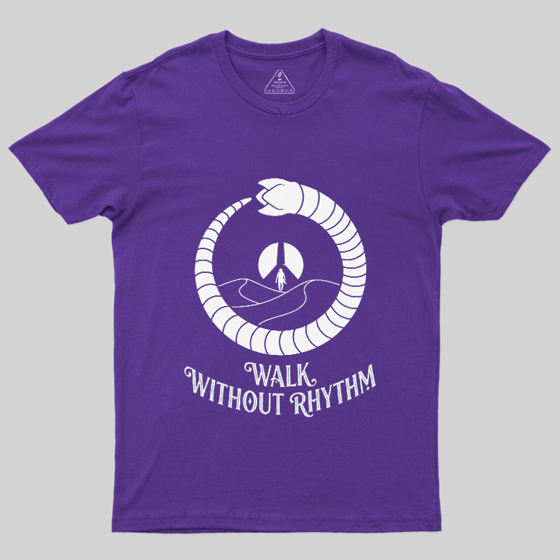 Walk Without Rhythm Geek T-Shirt