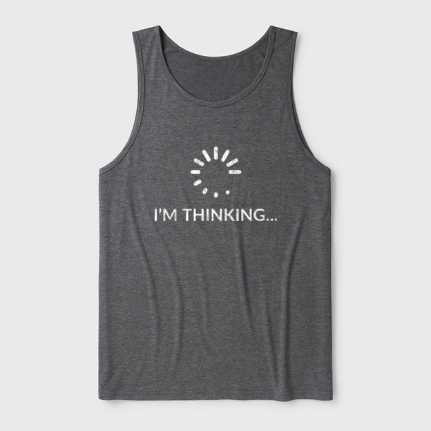 I'm Thinking Ultra Soft Heather Tank