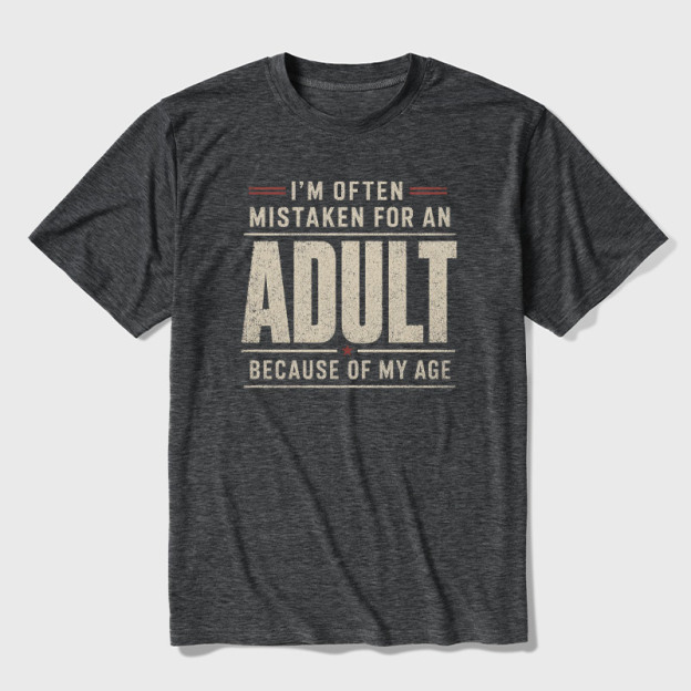 I'm Often Mistaken For An Adult Ultra Soft Heather Tee