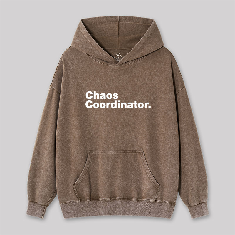 Chaos Coordinator Washed Hoodie