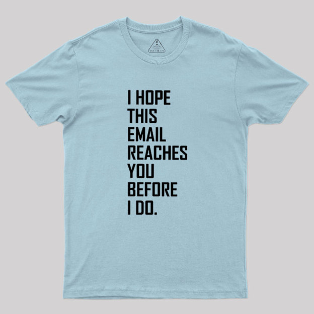 Threatening Email Geek T-Shirt