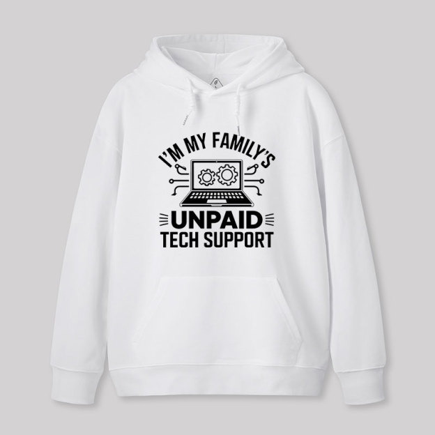 I'm My Family's Unpaid Tech Support Geek Hoodie