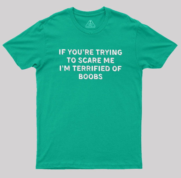 Terrified Humor Geek T-Shirt
