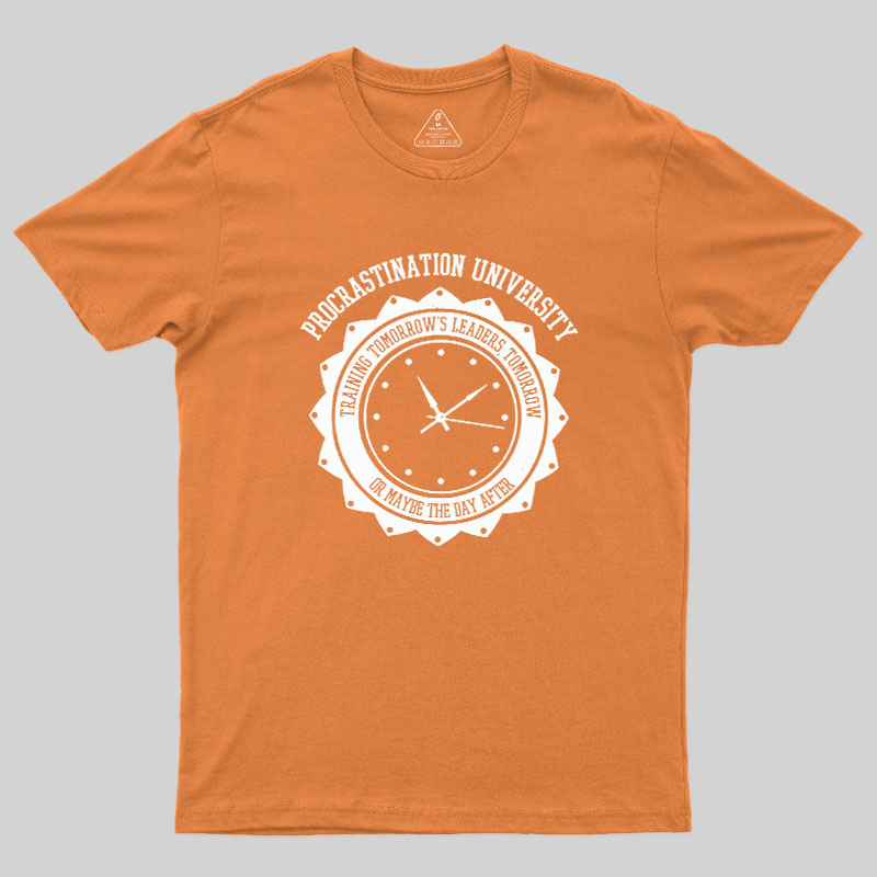 Procrastination University Geek T-Shirt