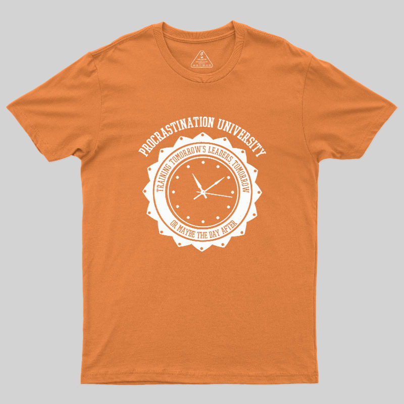 Procrastination University Geek T-Shirt