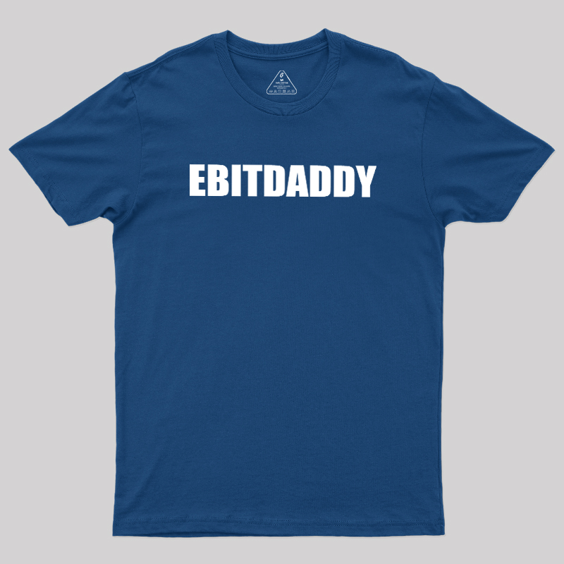 EBITDADDY Geek T-Shirt