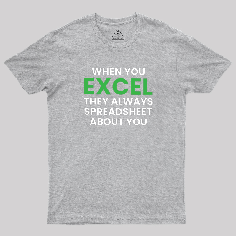 Excel-lent Pun Geek T-Shirt