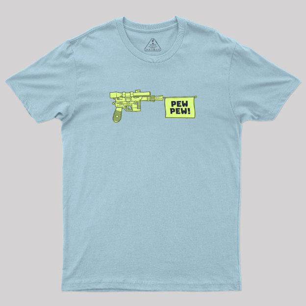 Laser Gun Pew Pew Geek T-Shirt