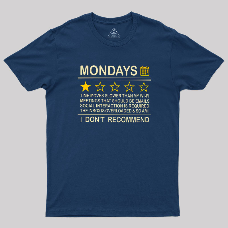 Mondays Geek T-Shirt