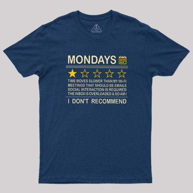 Mondays Geek T-Shirt