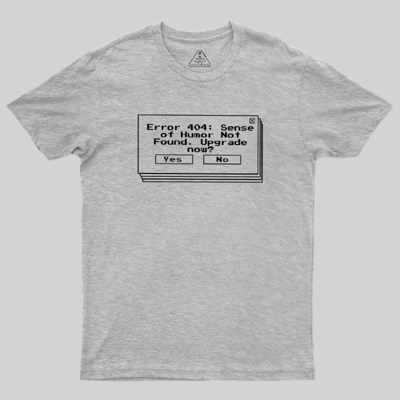 Upgrade Your Humor Geek T-Shirt