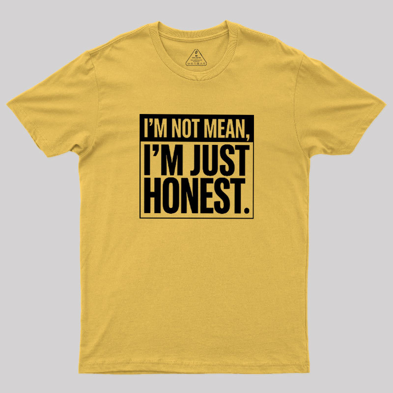 Just Honest Geek T-Shirt