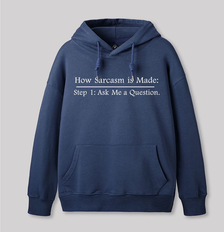 Step 2: Sarcasm Geek Hoodie