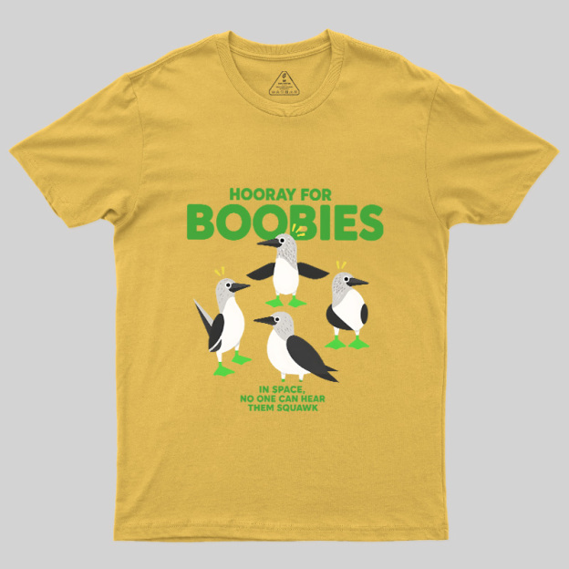 Hooray For Boobies Geek T-Shirt
