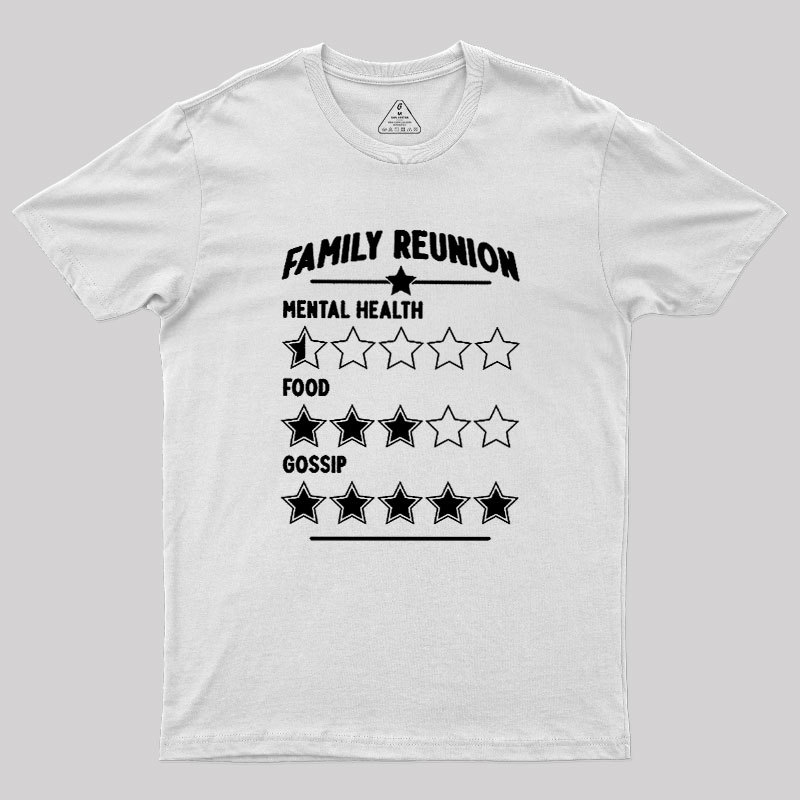 Family Reunion Dinner Geek T-Shirt