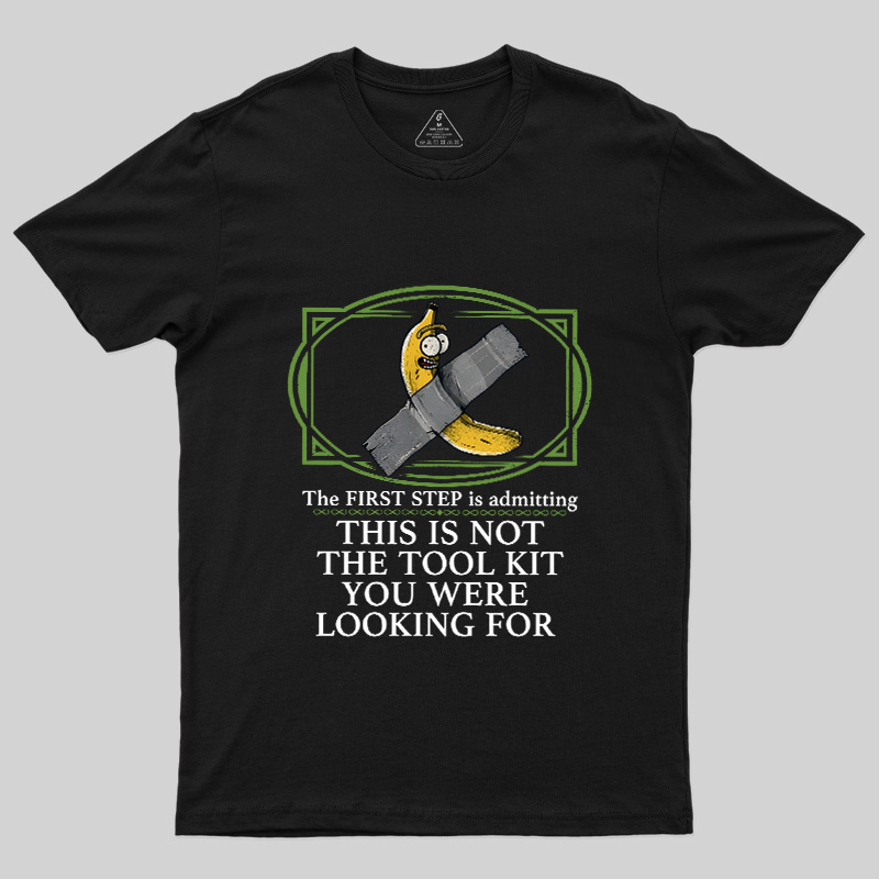 This Is Not The Tool Kit You Were Looking For Geek T-Shirt