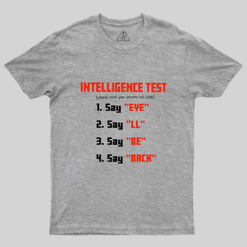 Intelligence Test Wordplay Geek T-Shirt