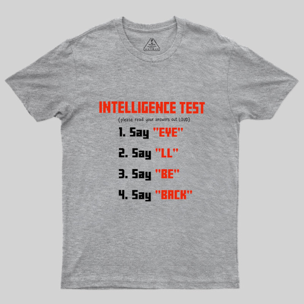 Intelligence Test Wordplay Geek T-Shirt