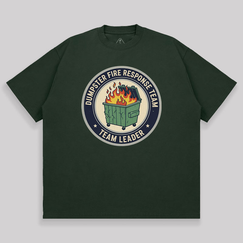 Dumpster Fire Response Team Unisex Oversized T-shirt